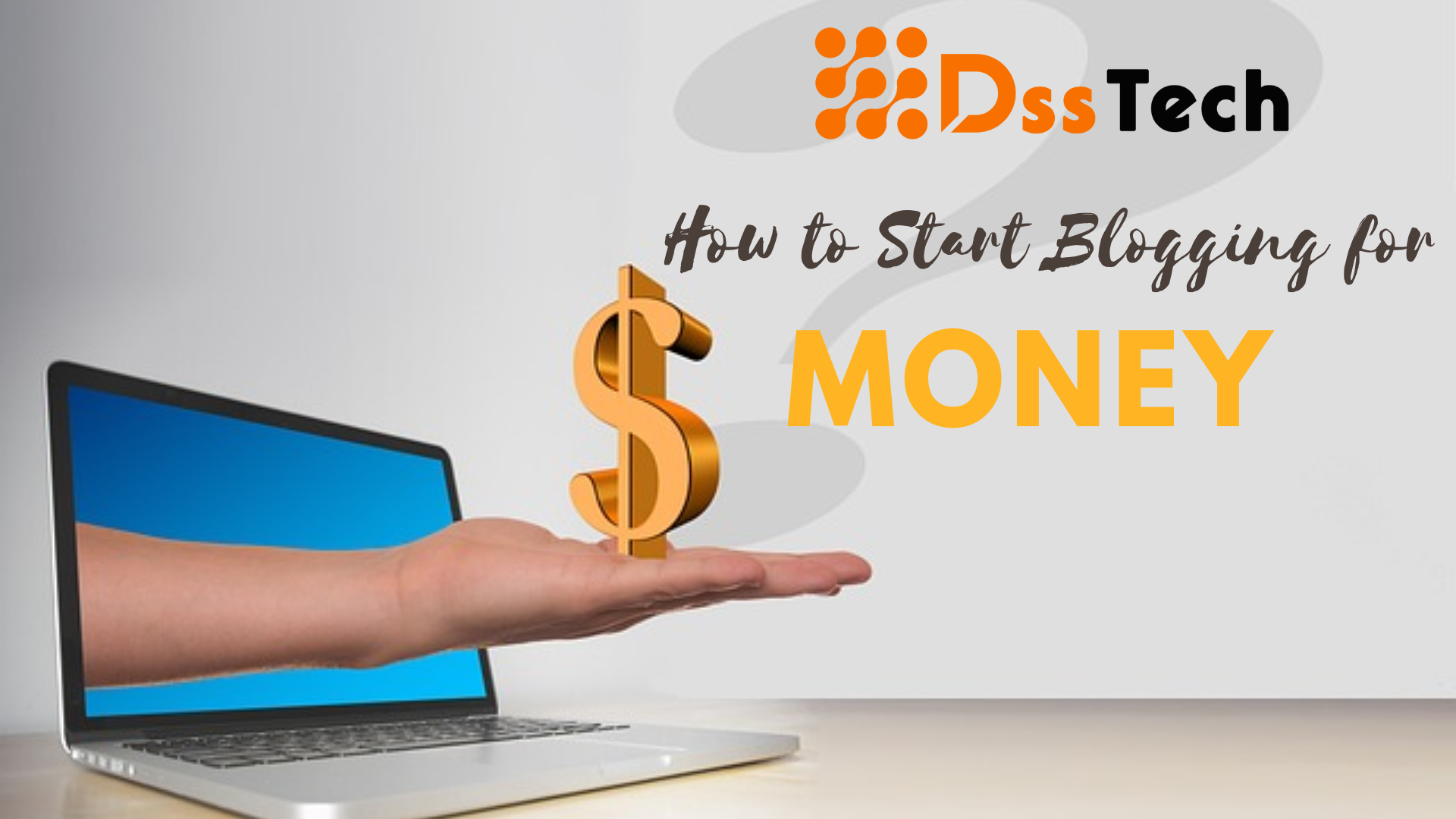 How to Start Blogging for Money