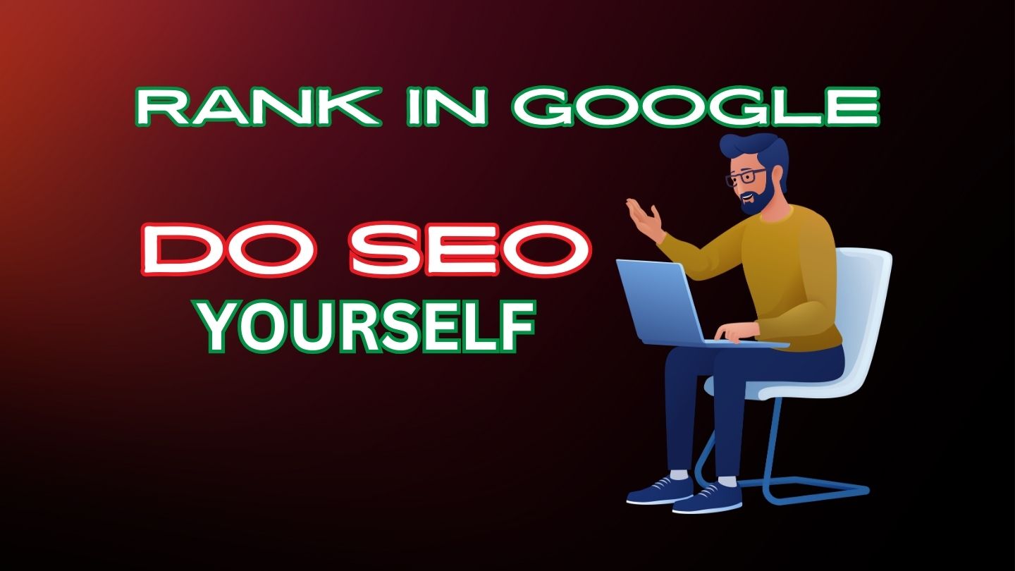 Read more about the article How to Do SEO Yourself: Top 11 Ultimate Tips