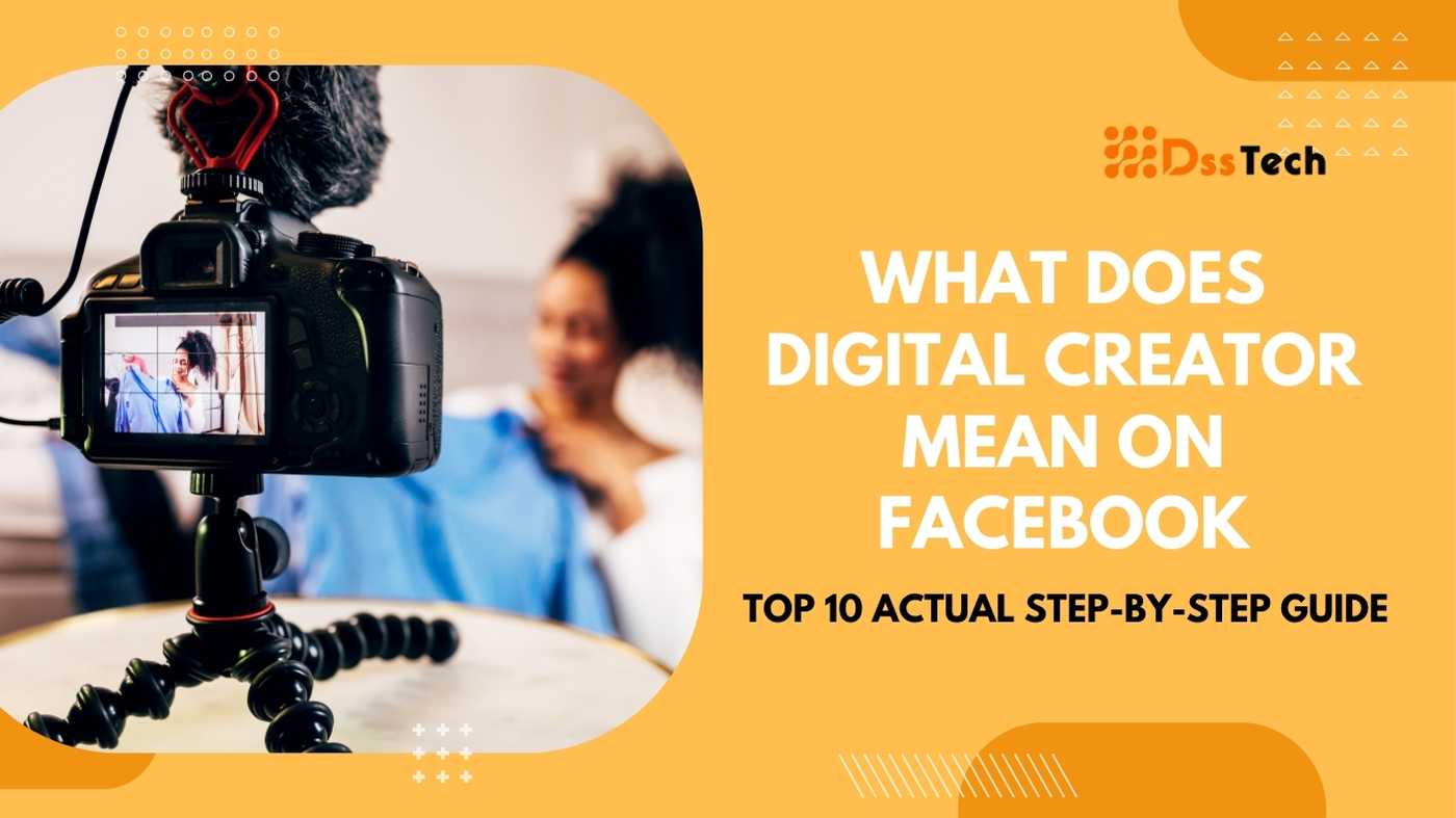 What Does Digital Creator Mean On Facebook