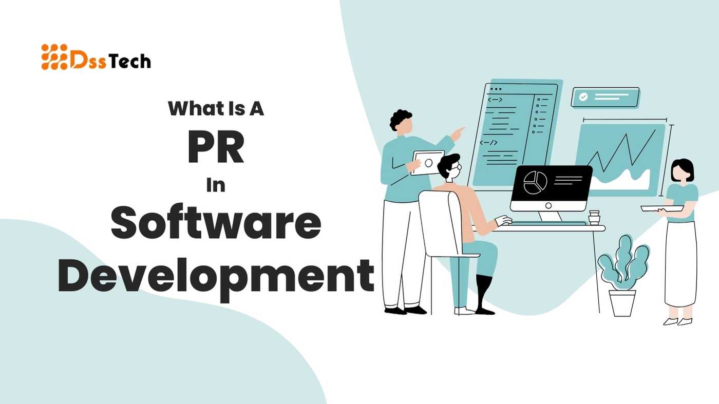 What Is A PR In Software Development
