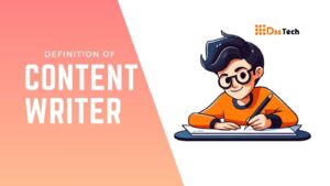 Read more about the article The Definition Of Content Writer in 2024