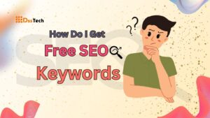 Read more about the article How Do I Get Free SEO Keywords in 2024