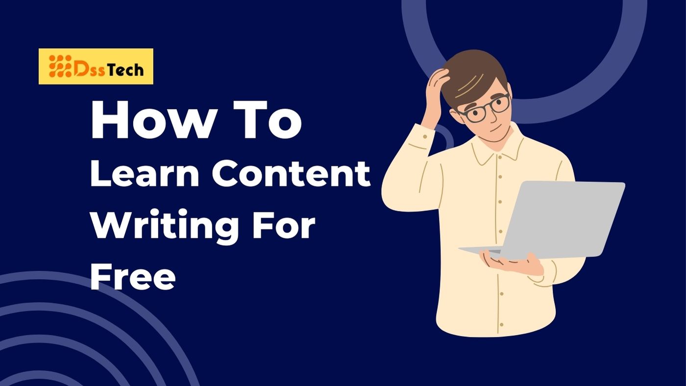 You are currently viewing How To Learn Content Writing For Free: Step-by-Step Guide in 2024