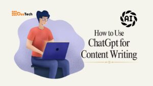 Read more about the article How to Use ChatGpt for Content Writing: Important Steps in 2024