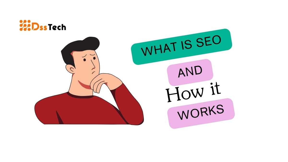 Read more about the article What is SEO and How it Works in 2024