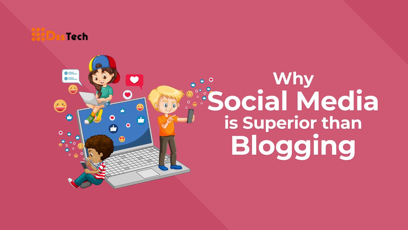 Read more about the article Why Social Media is Superior than Blogging in 2024