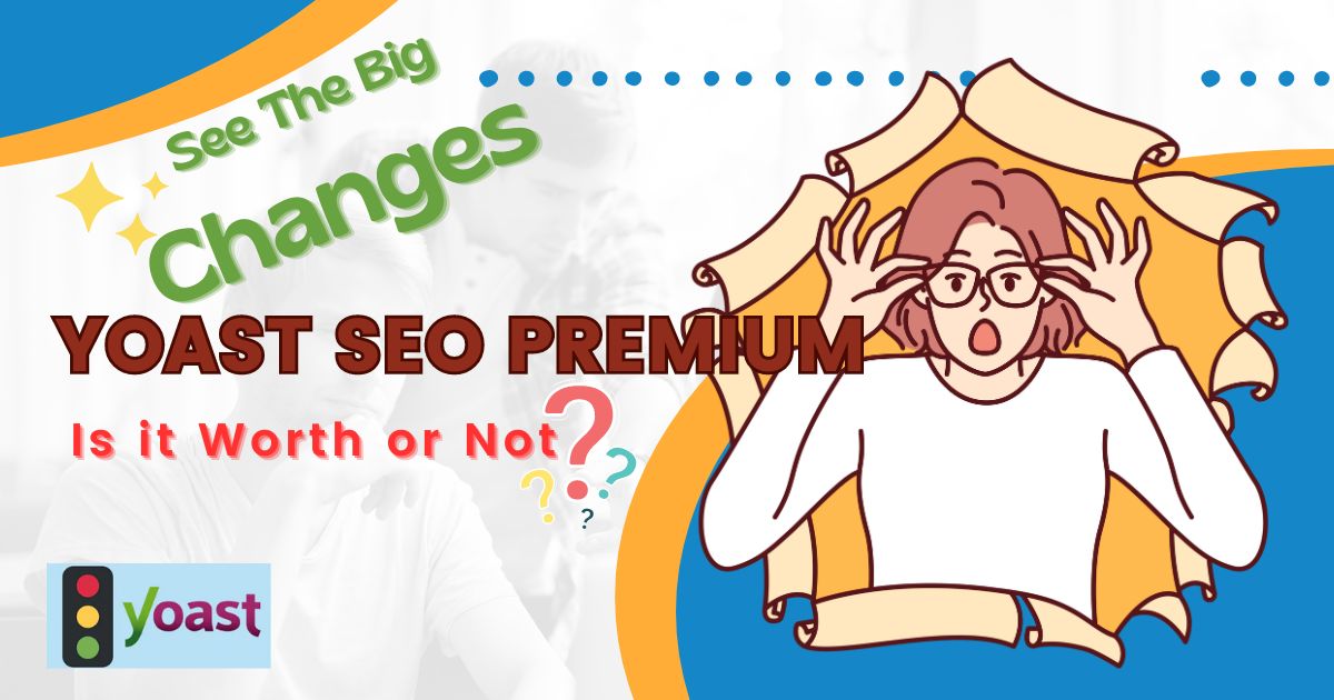 Read more about the article Yoast SEO Premium: Important Things to Know in 2024