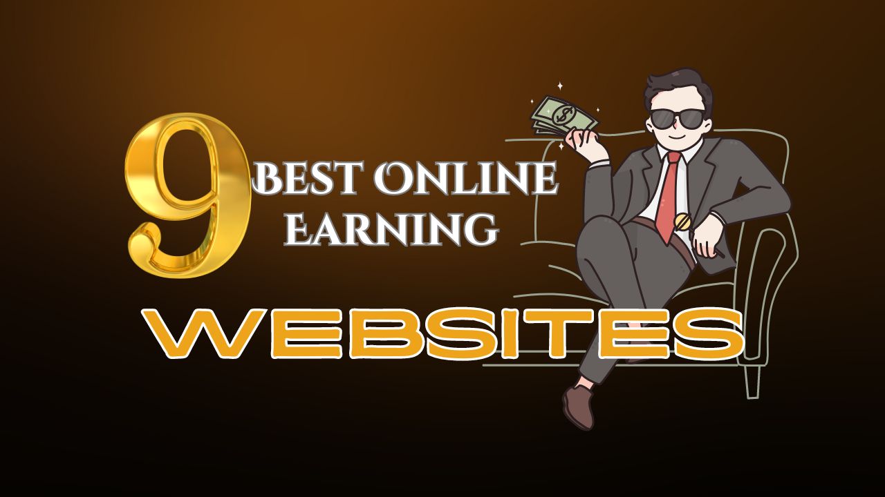 You are currently viewing 9 Genuine Websites To Earn Money Online