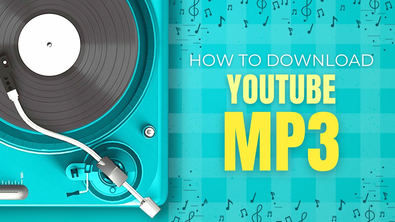 You are currently viewing Top 10 Ideas on How to Download YouTube MP3 Songs on Your PC