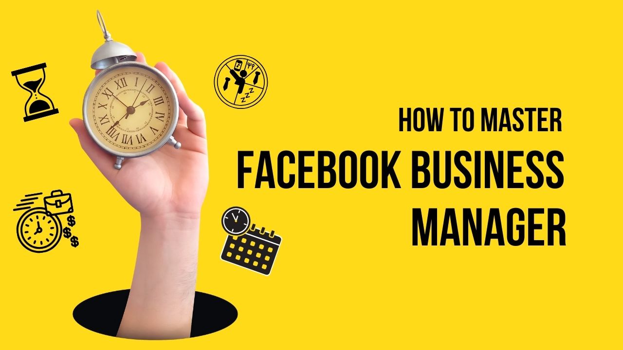 You are currently viewing Facebook Business Manager: A Important Guide to Mastering It in 2024